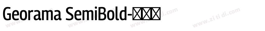 Georama SemiBold字体转换 Georama SemiBold字体转换
